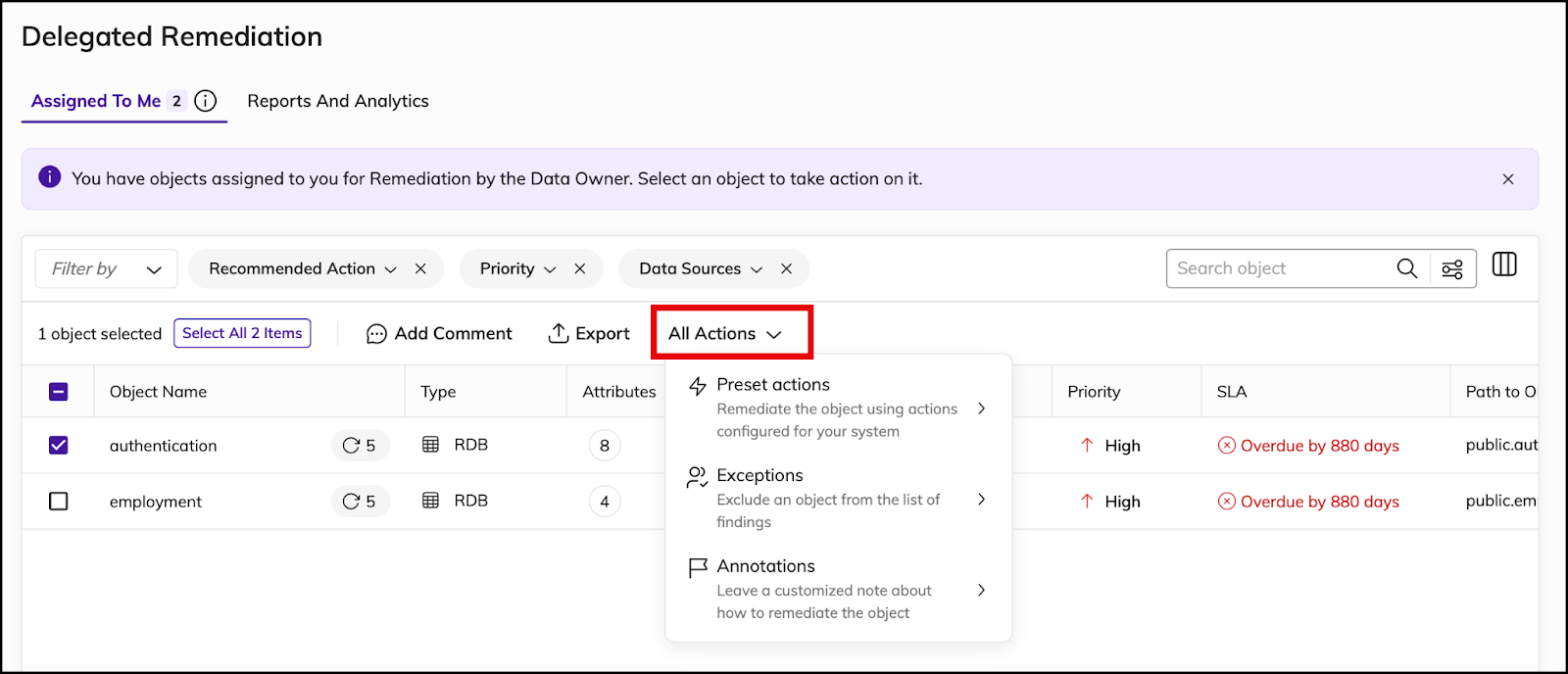 The remediation dashboard, where all objects assigned to you will be presented. In this dashboard you will be able to select the objects to view details, and take actions on the objects using the “All Actions” button, where users can choose the appropriate action to take on their assigned objects.
