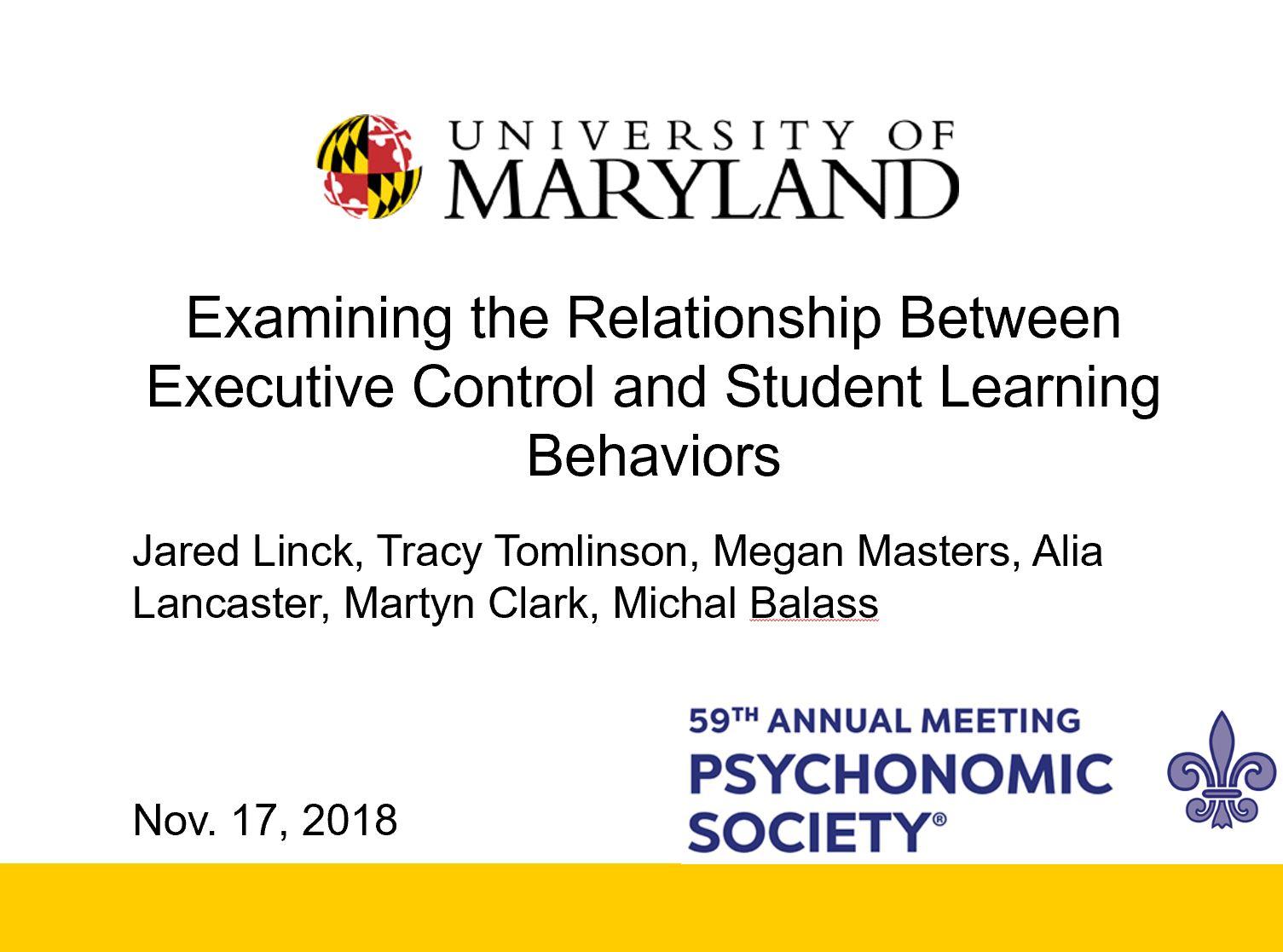 Title slide entitled examining the relationship between executive control and student learning behaviors