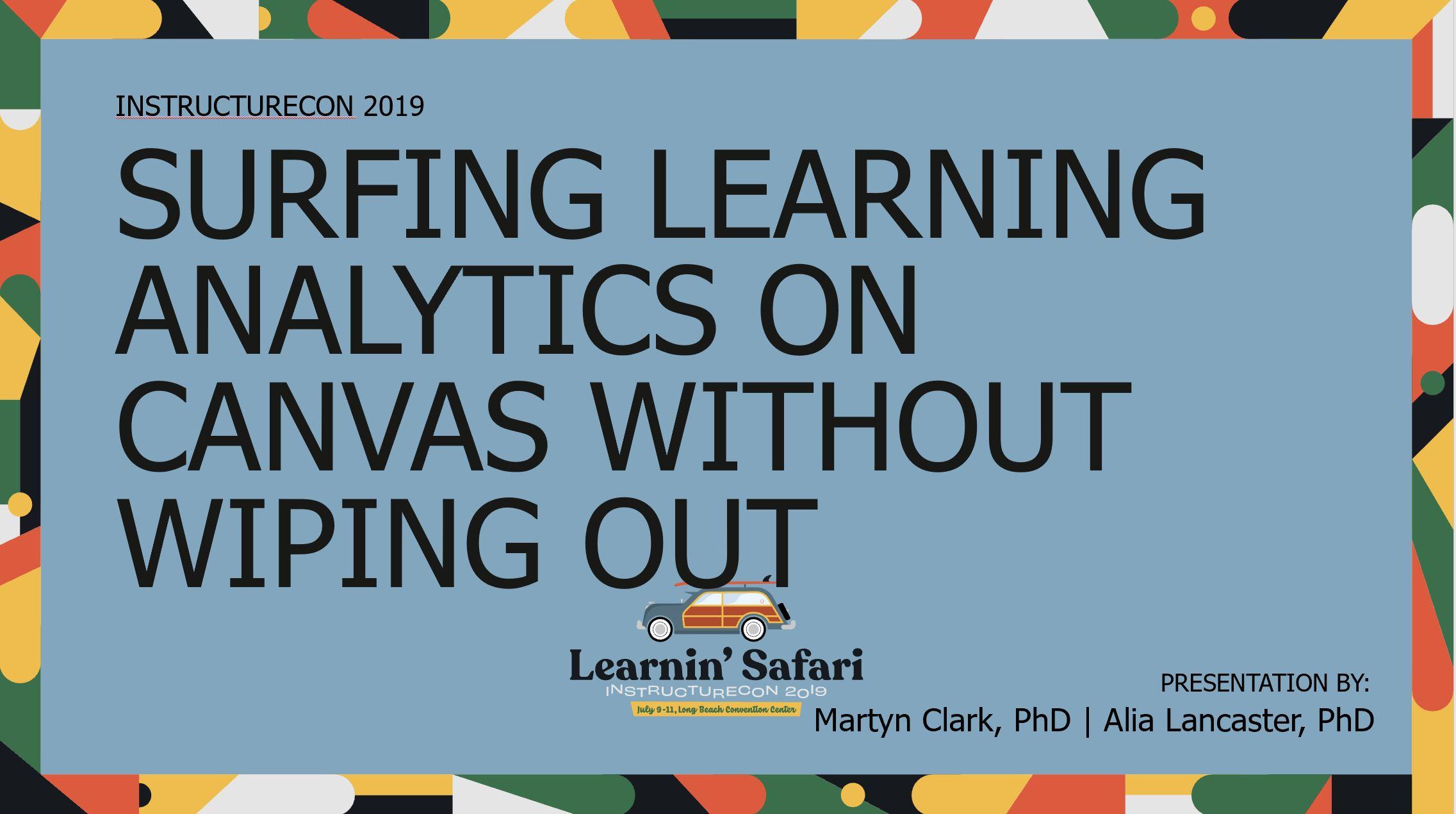 Title slide entitled surfing learning analytics on canvas without wiping out
